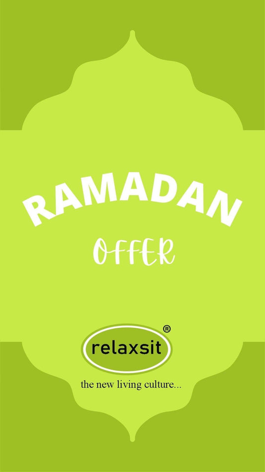 Embrace Tranquility this Ramadan with Relaxsit Middle East: Special Offer Inside! - Relaxsit Middle East